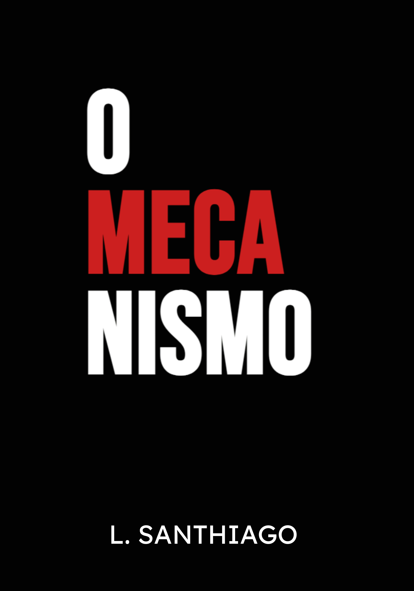 Terceiro Livro — O Mecanismo Vol. 3